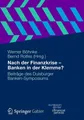 Nach der Finanzkrise - Banken in der Klemme? Bernd Rolfes