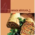 Einfach Köstlich 4