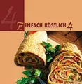 Einfach köstlich 4 Lichtzeichen Verlag
