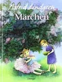 Astrid Lindgrens Märchen: Märchensammlung mit den... | Buch | Zustand akzeptabel
