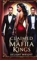 Claimed by Two Mafia kings Delight Wright