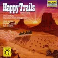 Cincinnati Pops Orchester, Erich Kunzel Happy Trails CD CD80191 NEU