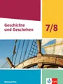 Geschichte und Geschehen 7/8. Schulbuch Klasse 7/8. Ausgabe Rheinland-Pfalz