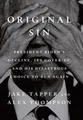 Original Sin: President Biden's decline, its cover-up, and his disastrous