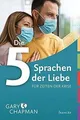 Die 5 Sprachen der Liebe für Zeiten der Krise von C... | Buch | Zustand sehr gut