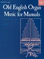Old English Organ Music: Book 5
