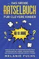 Das große Rätselbuch für clevere Kinder: ab 10 Jahre. Ge... | Buch | Zustand gut