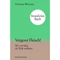 Brand Eins Books Vergesst Fleisch! (Deutsch, Christian Weymayr, 2023) (39171849)