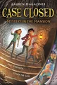 Case Closed #1: Mystery in the Mansion by Magaziner, Lauren 0062676288