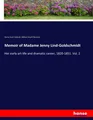 Henry Scott Holland (u. a.) | Memoir of Madame Jenny Lind-Go*dschmidt | Buch