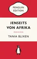 Jenseits von Afrika: Penguin Edition (Deutsche Ausgabe) – Die kultige Klassikerr