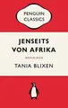 Jenseits von Afrika: Penguin Edition (Deutsche Ausg... | Buch | Zustand sehr gut