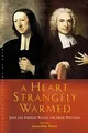 A Heart Strangely Warmed: John and C..., Dean, Jonathan
