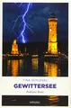 Gewittersee: Bodensee Krimi