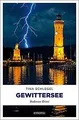 Gewittersee: Bodensee Krimi von Schlegel, Tina | Buch | Zustand sehr gut