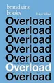 Overload: Die KI-Medienflut kommt. Was ist noch ech... | Buch | Zustand sehr gut