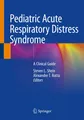 Pediatric Acute Respiratory Distress Syndrome Alexandre T. Rotta