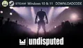 NEU PC Computer Spiel Undisputed für Windows 10 11 STEAM Download Code Game Key