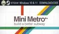 NEU PC Computer Spiel Mini Metro für Windows 10 11 STEAM Download Code Game Key