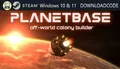 NEU PC Computer Spiel Planetbase für Windows 10 11 STEAM Download Code Game Key