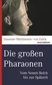Die großen Pharaonen ~ Susanne Martinssen-von Falck ~  9783737410571