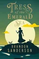 Brandon Sanderson Tress of the Emerald Sea (Gebundene Ausgabe) (US IMPORT)