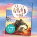 Ich bleib immer bei dir: Liebevolles Kinder-Buch für Kinder von 1-5 Jahren I von Andrea Schütze und Tina Nagel I Hardcover I 40 Seiten I Illustriert: Ein wunderschönes Bilderbuch über die Liebe