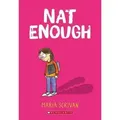 Nat Enough A Graphic Novel