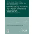 Globalisierung im Fokus von Politik, Wirtschaft, Gesellschaft Eine Bestandsaufnahme