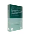 Globalisierung im Fokus von Politik, Wirtschaft, Gesellschaft: Eine Bestandsaufn