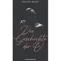Die Geschichte der O von Pauline Rèage / LangenMueller Verlag / Buch