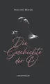 Die Geschichte der O und Rückkehr nach Roissy