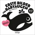 Erste Bilder für Babyaugen. 0-3 Monate: Babys lieben Kon... | Buch | Zustand gut