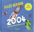 Alles begann 2004 Pattloch Verlag