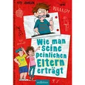 Ars Edition Wie man seine peinlichen Eltern erträgt (Eltern 2) (Deutsch, Thorsten Saleina, Pete Johnson, Christine Spindler, 2021) (34451889)