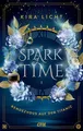 A Spark of Time - Rendezvous auf der Titanic: Zeitreisen, Geheimnisse und große Gefühle - Der fesselnde Auftakt der Urban-Fantasy-Reihe (A Spark of Time-Reihe, Band 1)