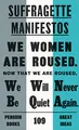 Suffragette Manifestos (Penguin Great Ideas)