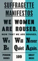 Suffragette Manifestos, 