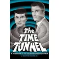 THE TIME TUNNEL A HISTORY OF THE TELEVISION SERIES