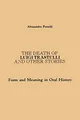 The Death of Luigi Trastulli and Other Stories: Form and Meaning in Oral History (Suny Series in Oral and Public History) (Suny Oral and Public History)