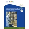 GMP- gerechte Validierung/Qualifizierung & Dokumentation