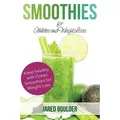 Smoothies for Athletes and Weight Loss