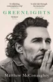 Greenlights ~ Matthew McConaughey ~  9781472280879