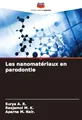 Les nanomatériaux en parodontie Surya A. R.