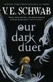 The Monsters of Verity series - Our Dark Duet collectors hardback V. E. Sch ...