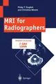 MRI for Radiographers Christine Moore