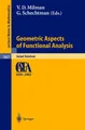 Geometric Aspects of Functional Analysis Vitali D. Milman