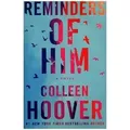 Reminders of Him