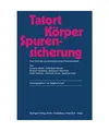 Tatort Körper ¿ Spurensicherung: Eine Kritik der psychoanalytischen Psychosoma