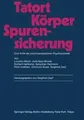 Tatort Körper - Spurensicherung: Eine Kritik der psychoa... | Buch | Zustand gut